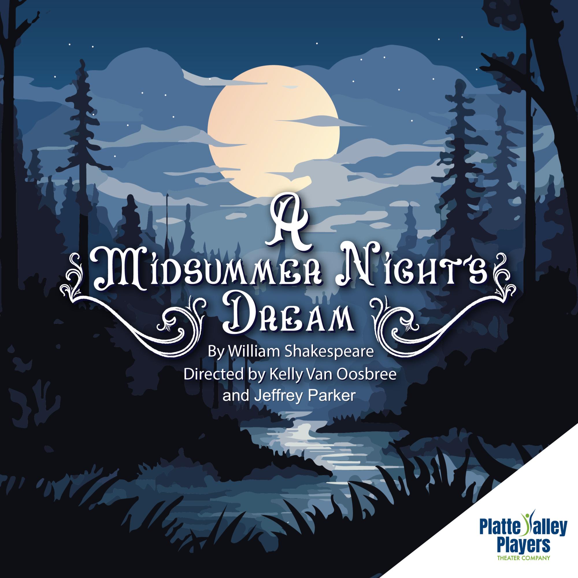 A Midsummer Night’s Dream | Platte Valley Players