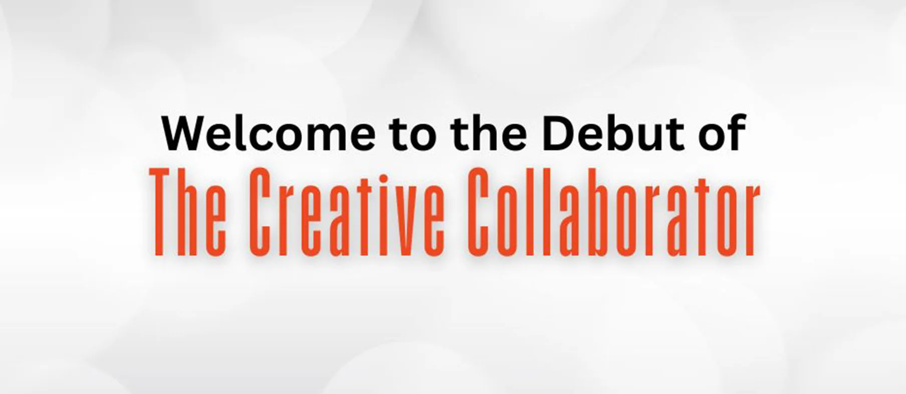 The Creative Collaborator | Brighton Cultural Arts
