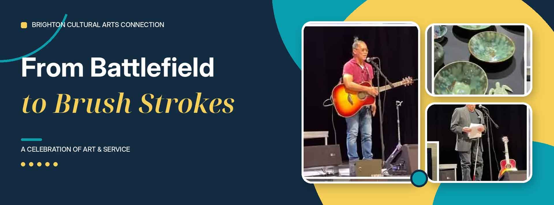From Battlefield to Brush Strokes arts showcase